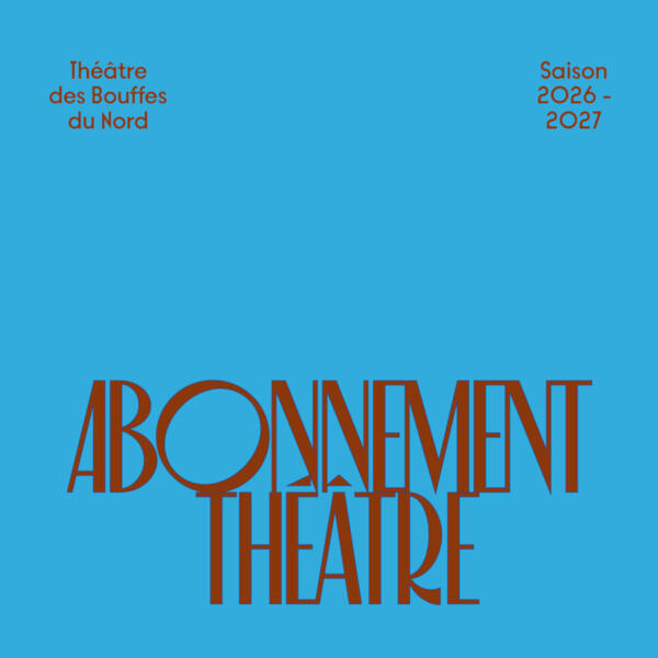ABONNEMENT THÉÂTRE